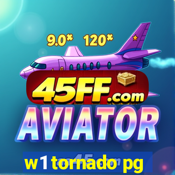 w1 tornado pg